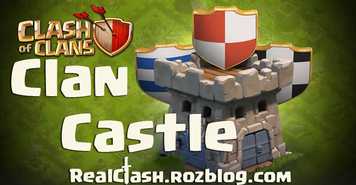 قلعه قبیله (Clan Castle)